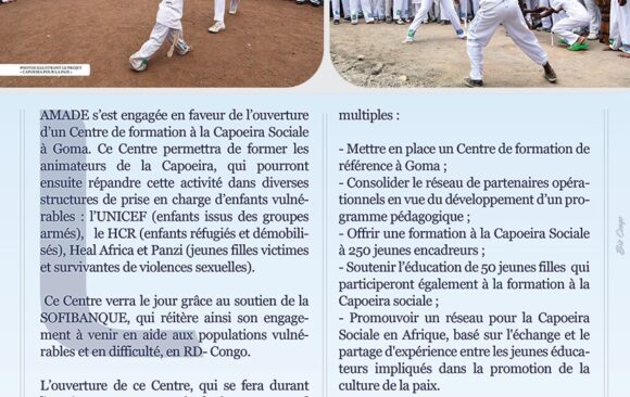 SOFIBANQUE soutient l’AMADE dans l’ouverture d’un Centre de formation à la Capoeira Sociale à Goma